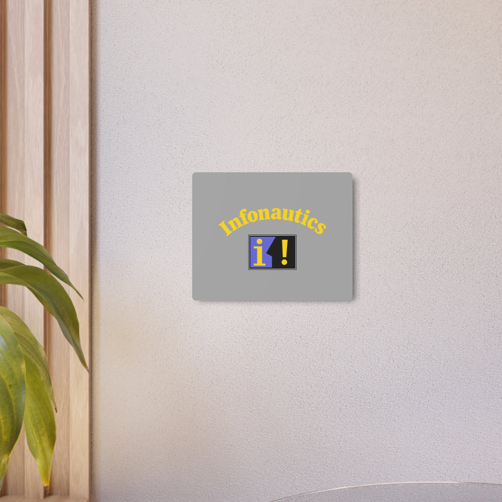 Infonautics Metal Sign