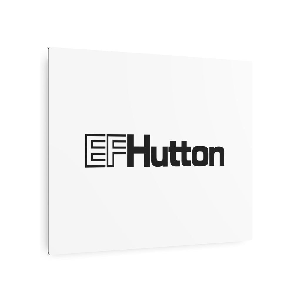 E. F. Hutton Metal Sign