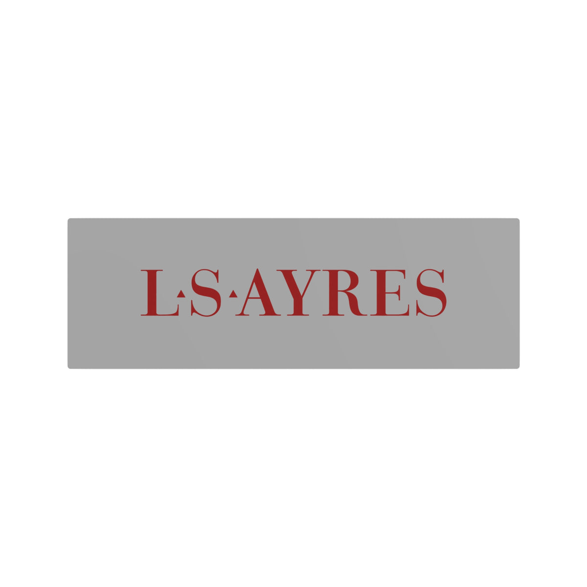 L. S. Ayres & Company Metal Sign