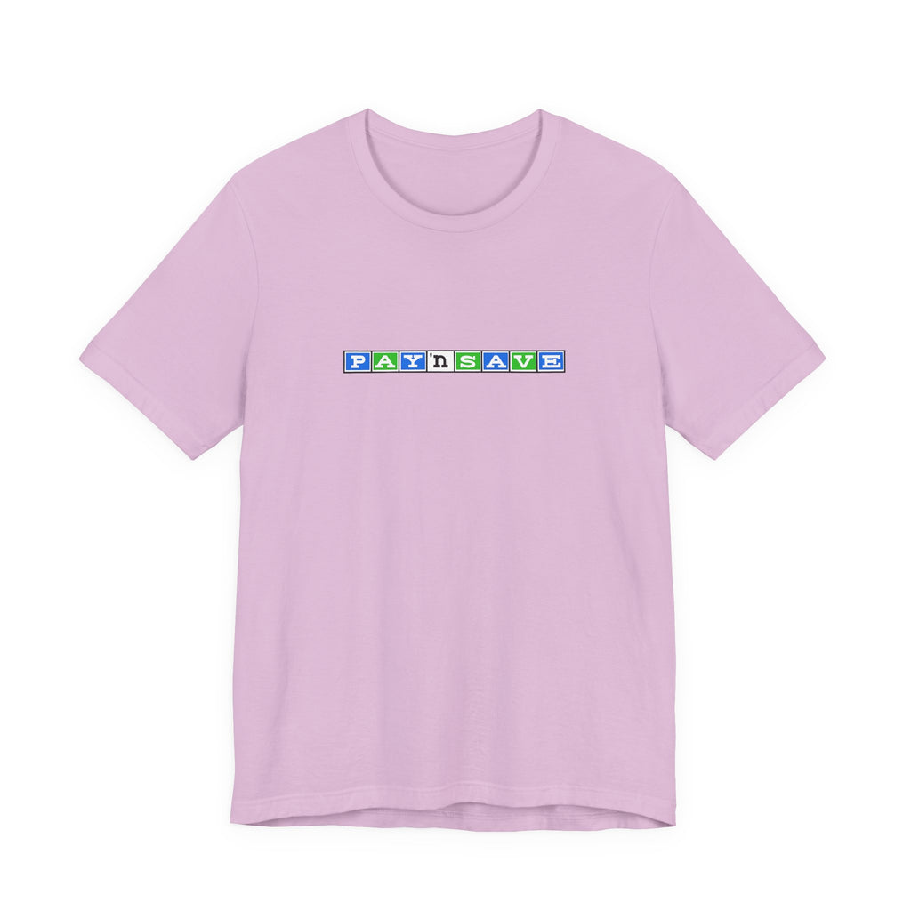 Pay 'n Save T-Shirt