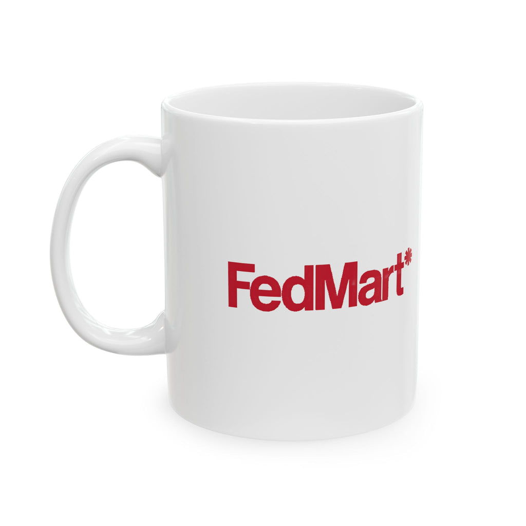 FedMart Ceramic Coffee Mug