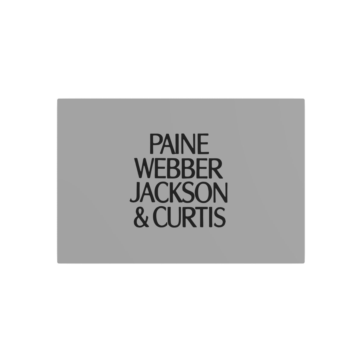 Paine Webber Jackson & Curtis Metal Sign