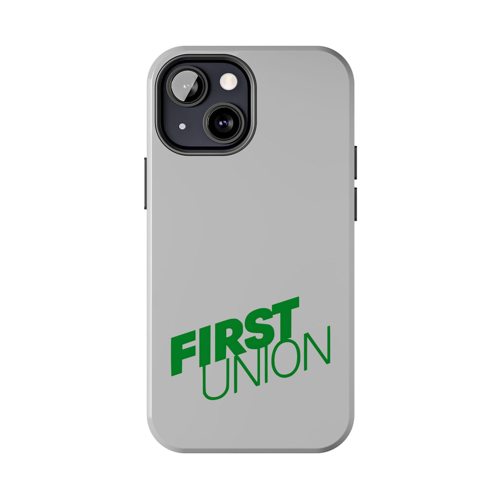 First Union Tough Phone Case
