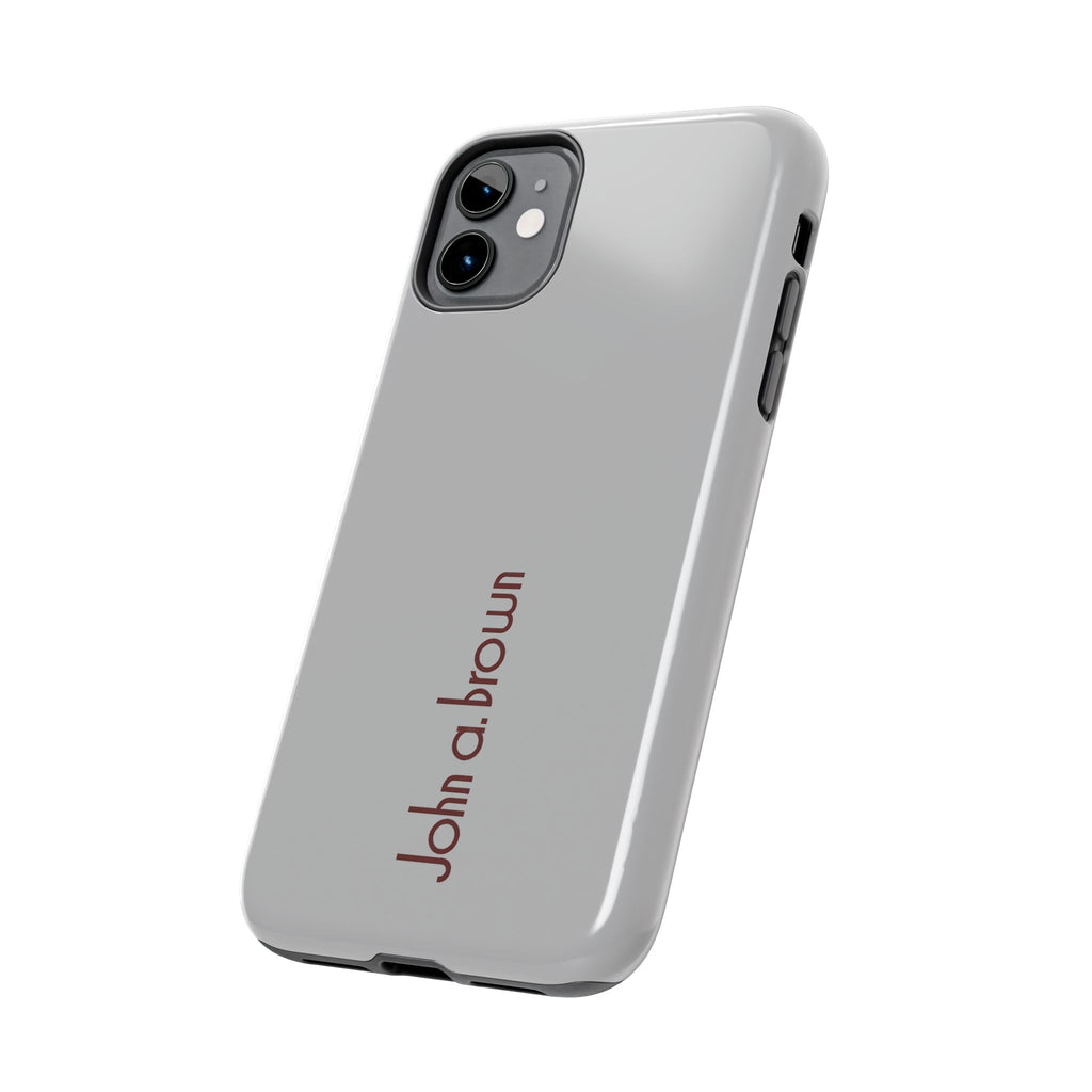 John A. Brown Tough Phone Case