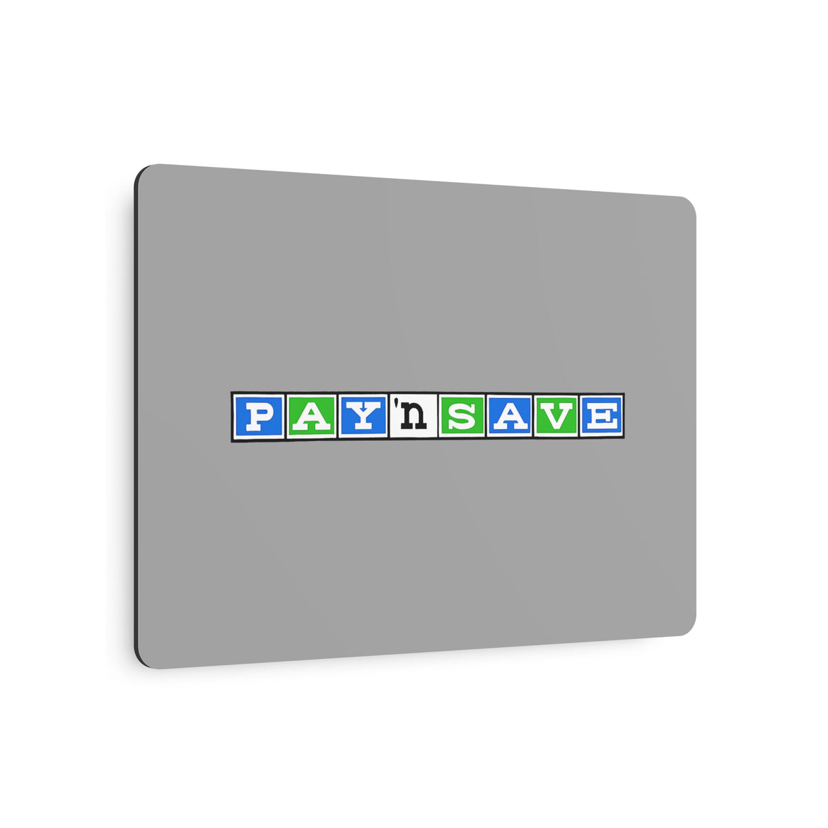 Pay 'n Save Metal Sign