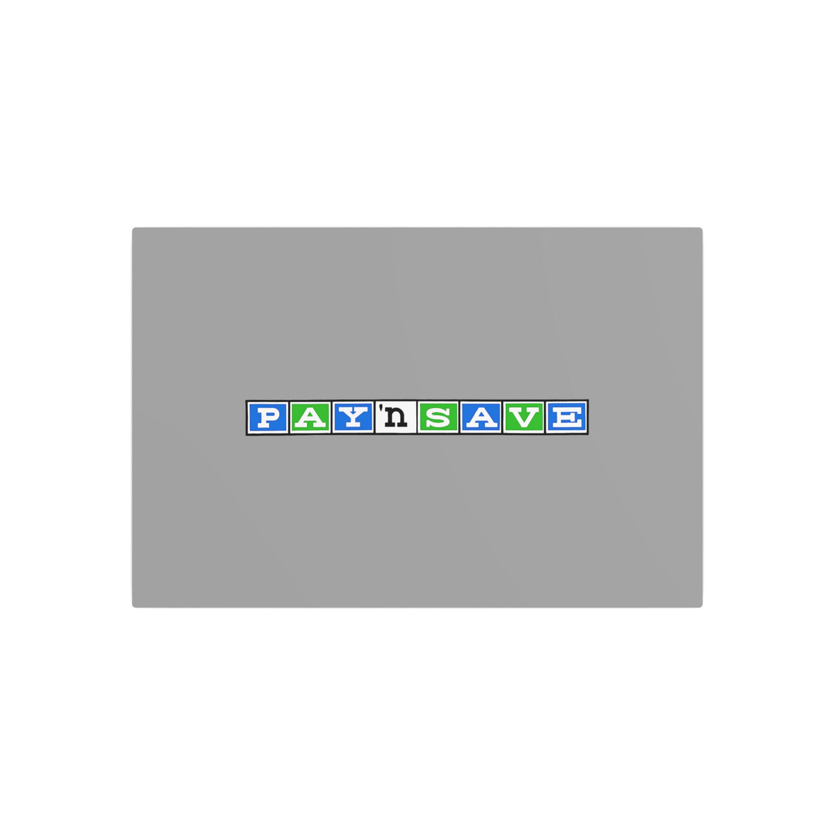 Pay 'n Save Metal Sign