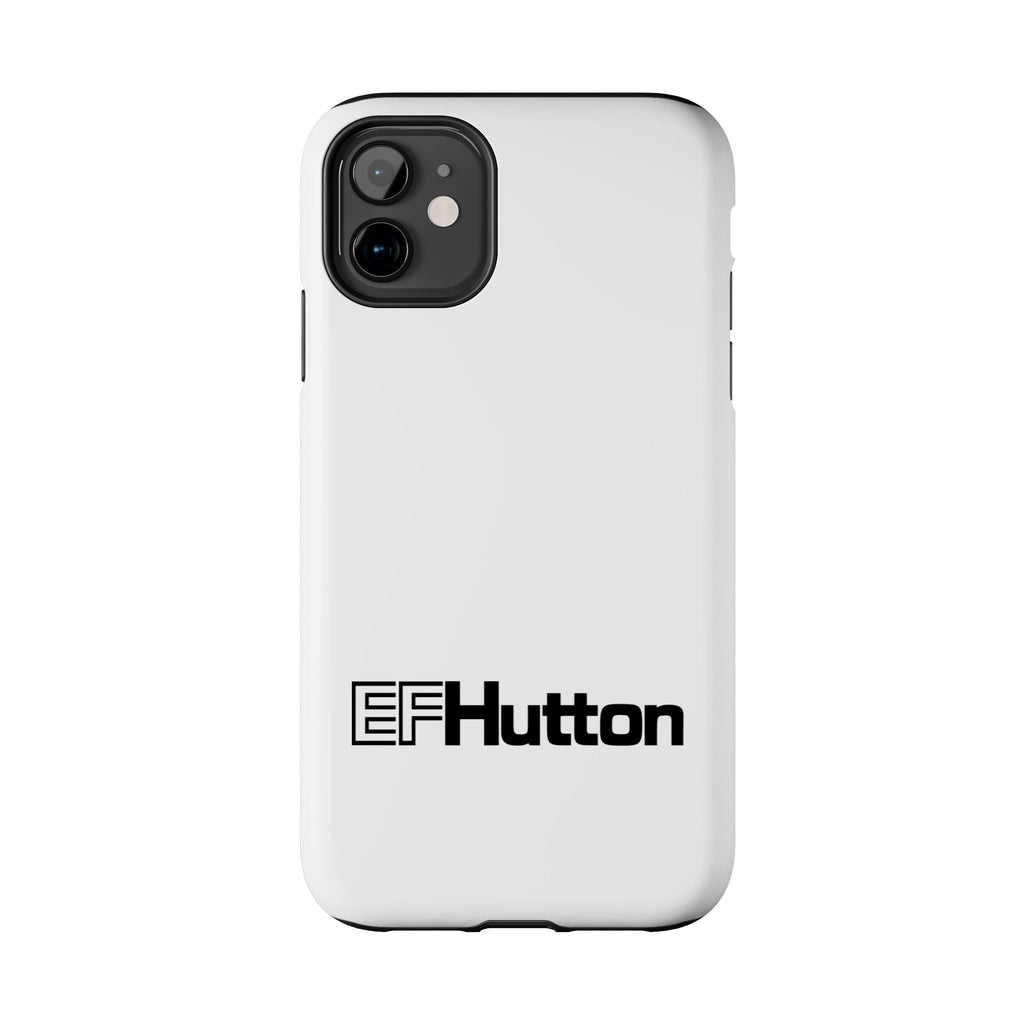 E. F. Hutton Tough Phone Case