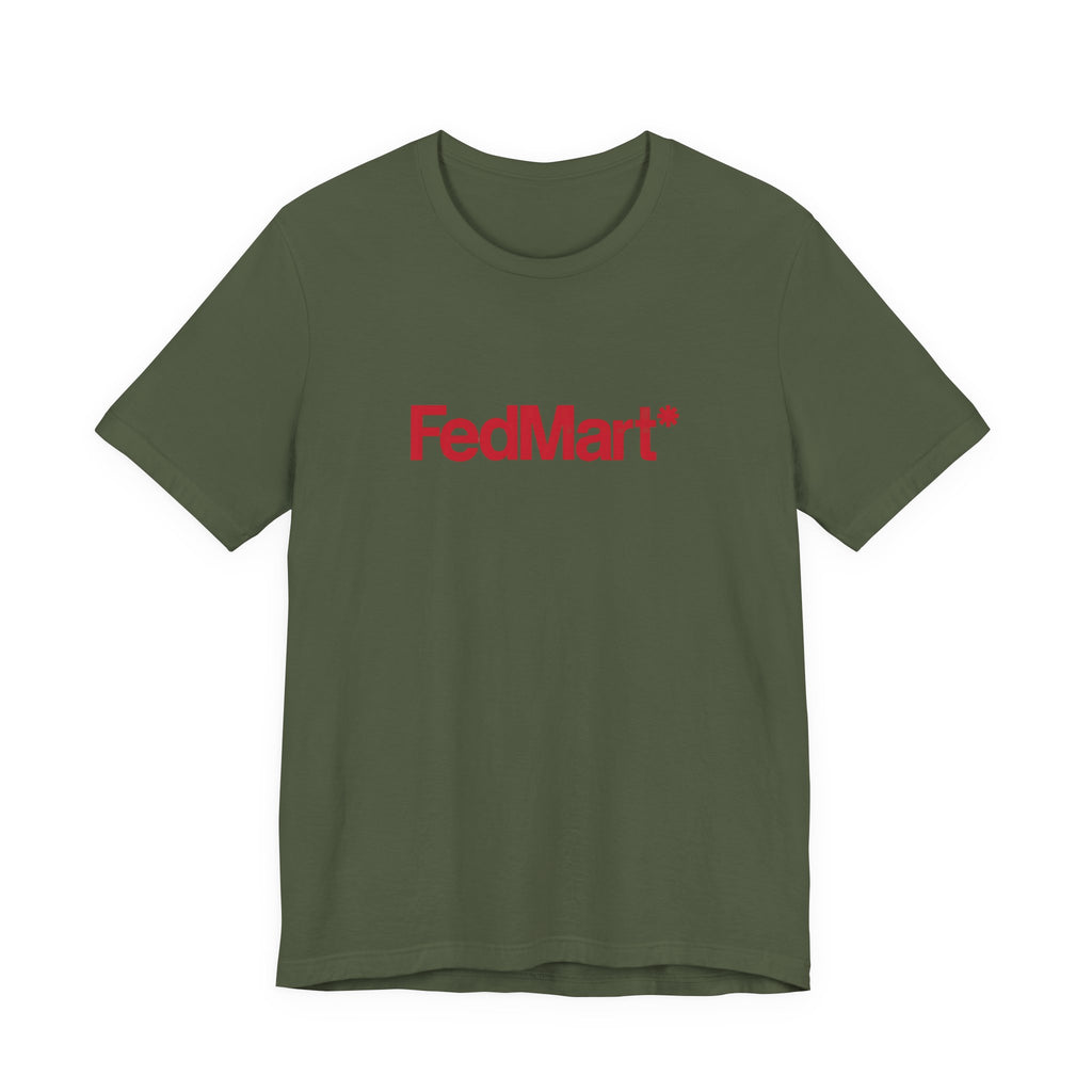FedMart T-Shirt