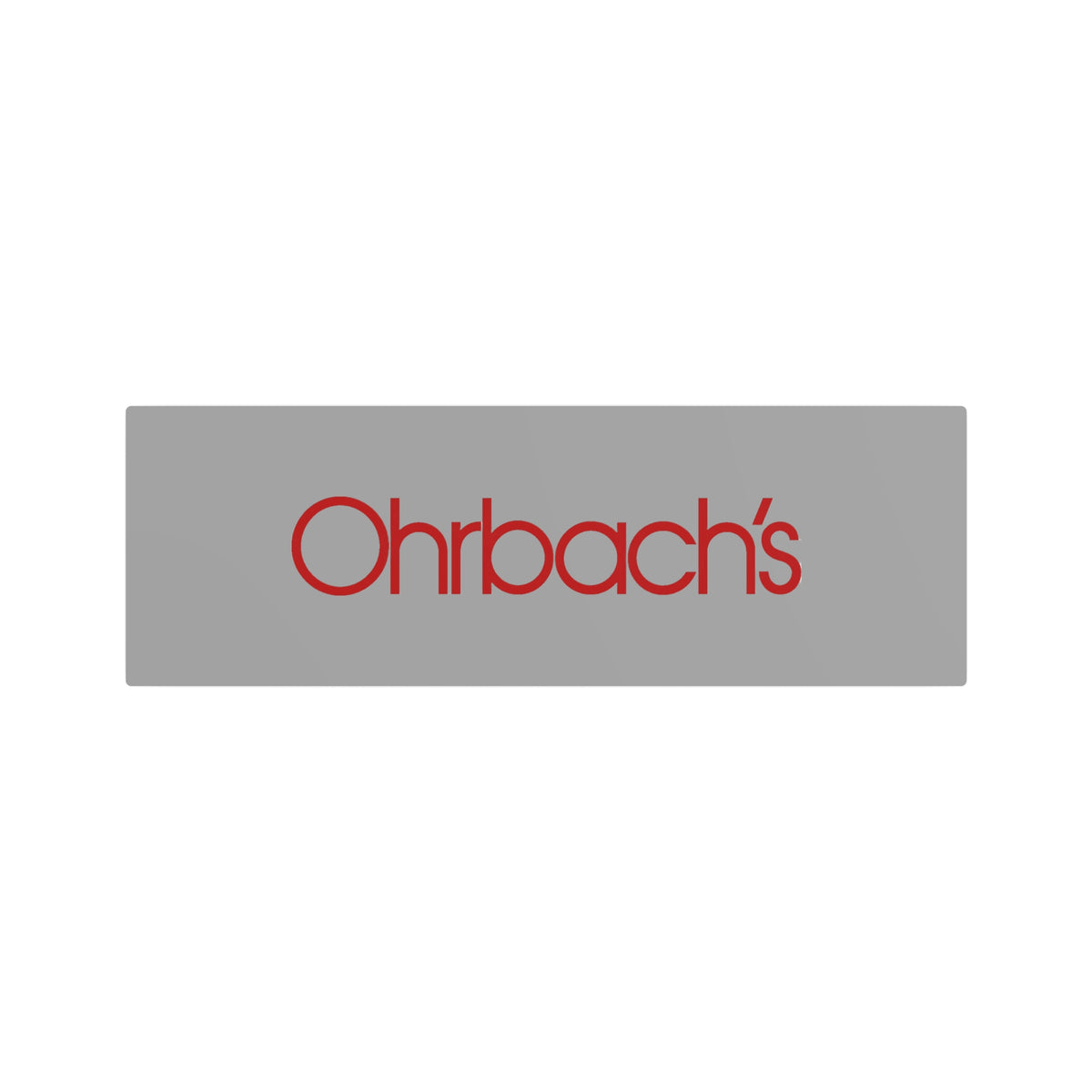 Ohrbach's Metal Sign
