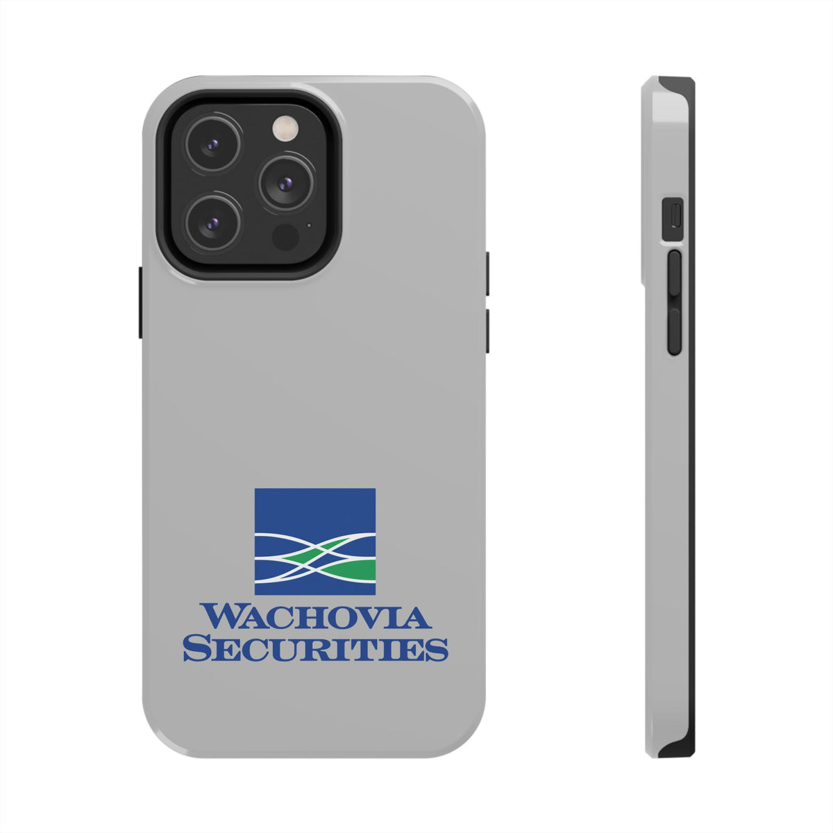 Wachovia Securities Tough Phone Case