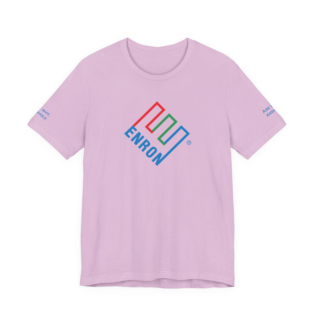 Enron T-Shirt - Ask Why A-Hole (sleeve)