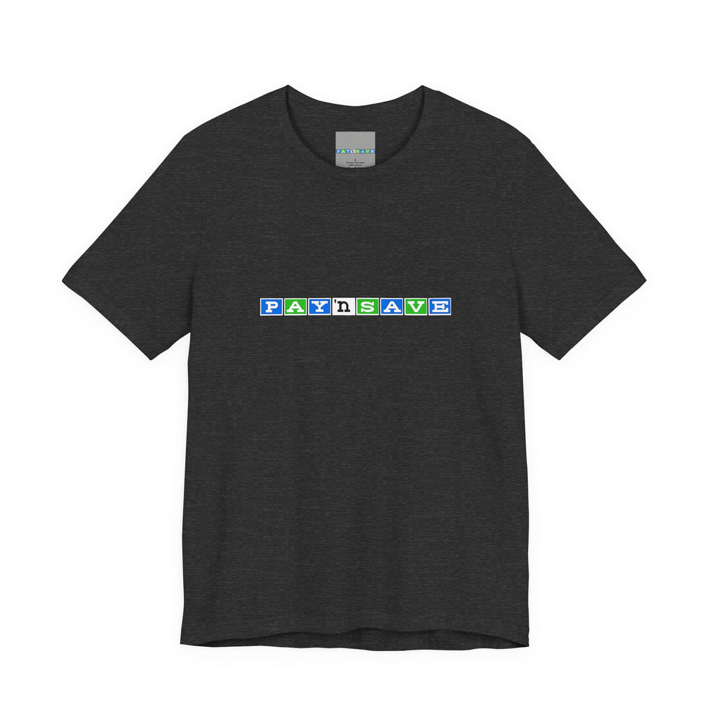 Pay 'n Save T-Shirt