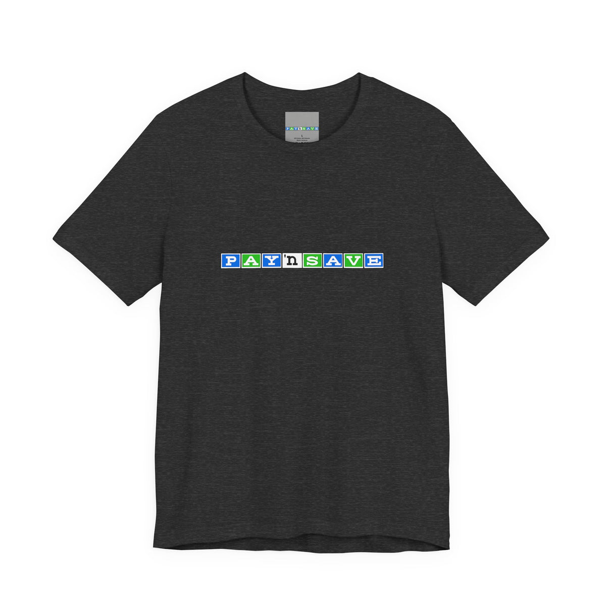 Pay 'n Save T-Shirt