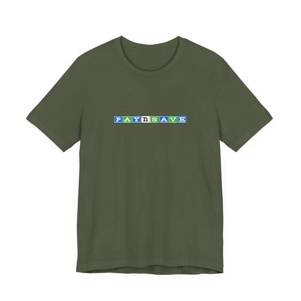 Pay 'n Save T-Shirt