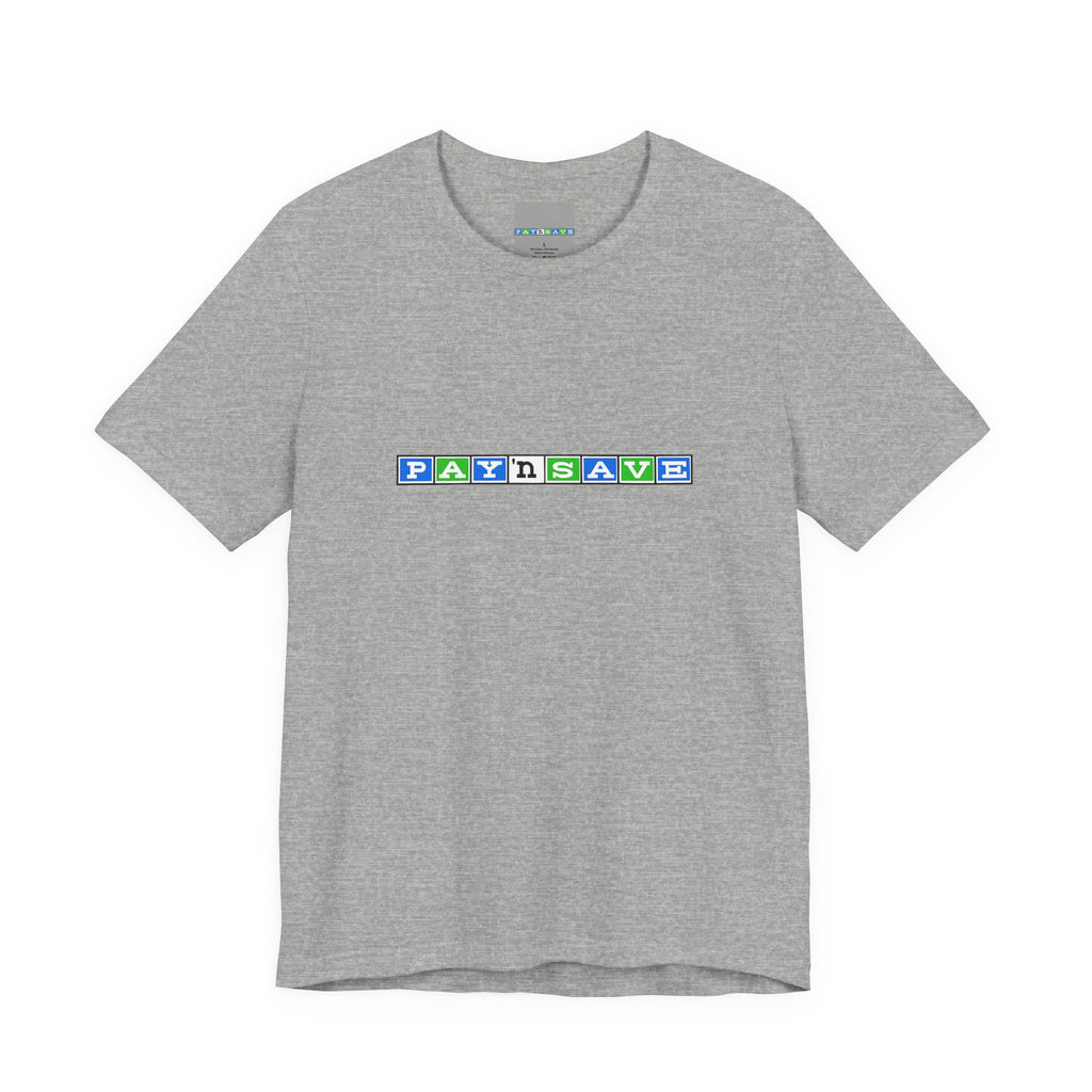 Pay 'n Save T-Shirt