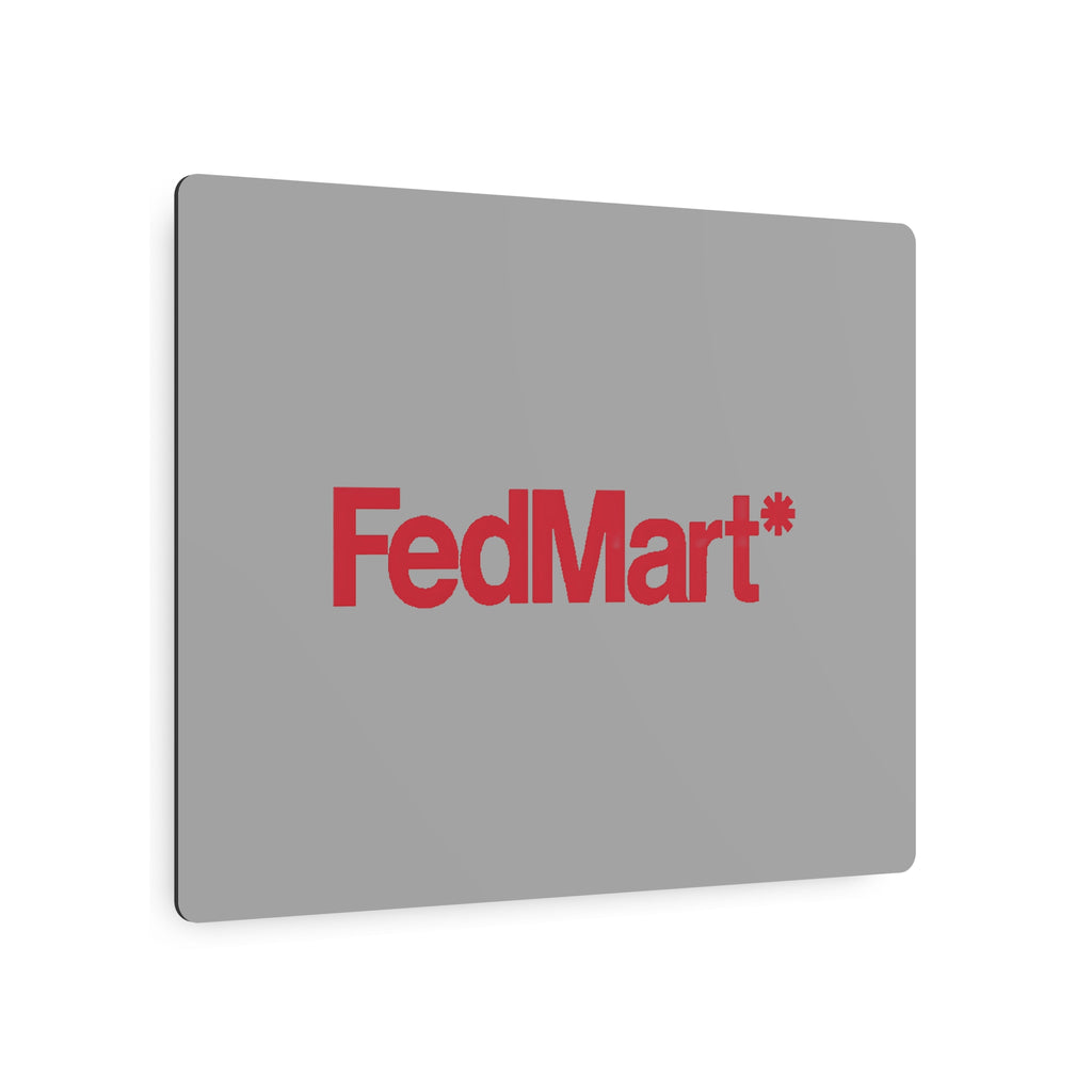FedMart Metal Sign