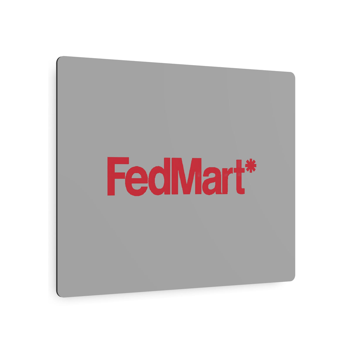 FedMart Metal Sign