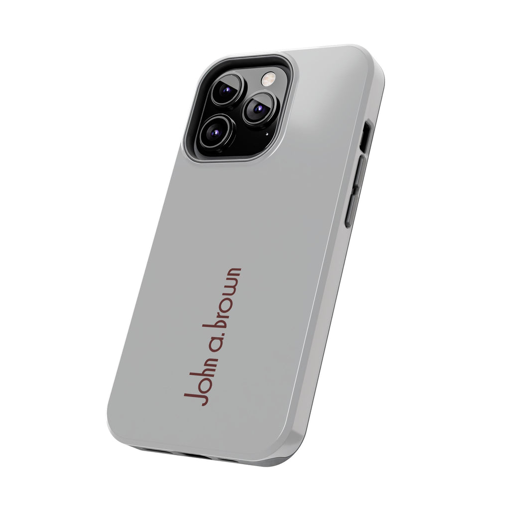 John A. Brown Tough Phone Case