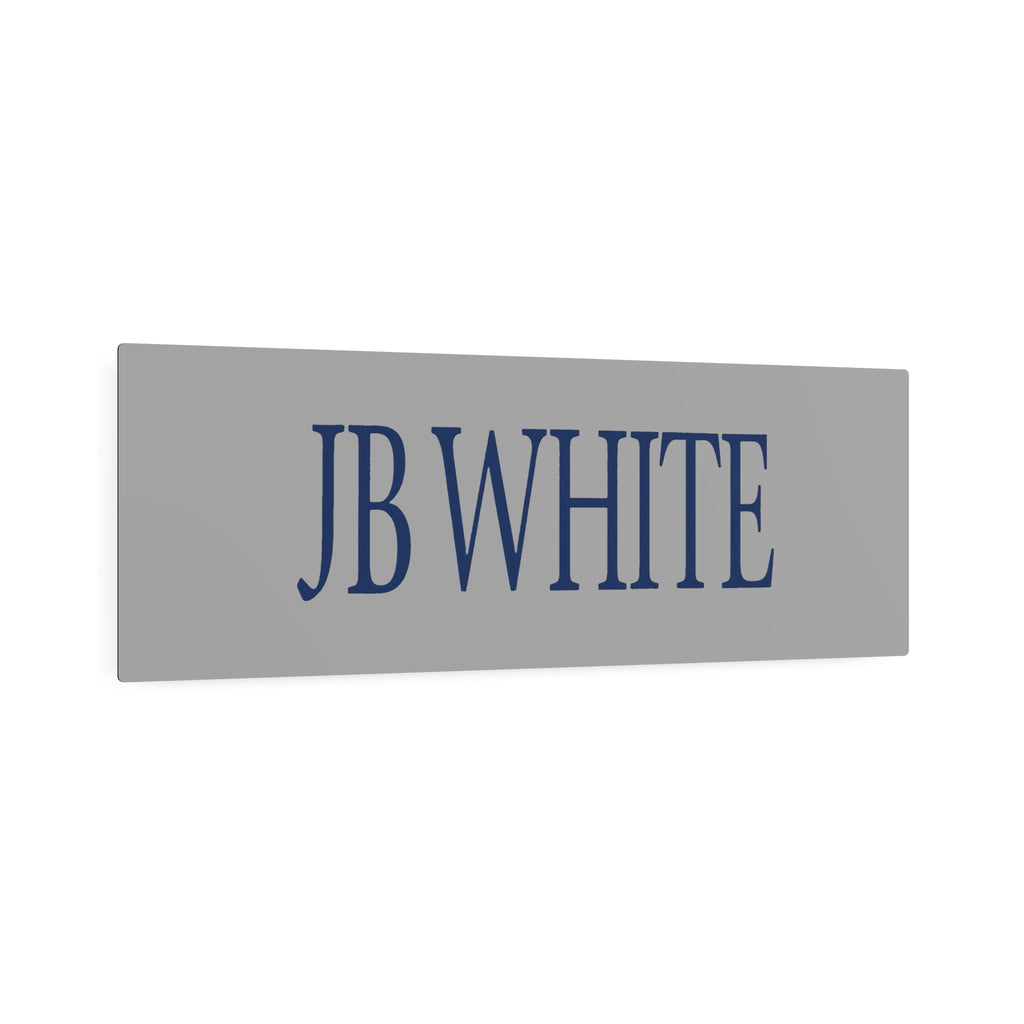 J. B. White Metal Sign