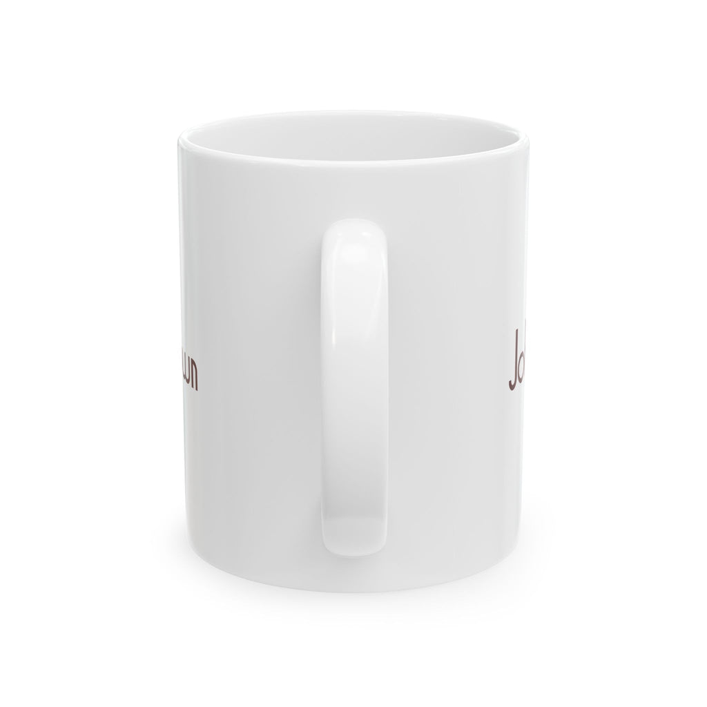 John A. Brown Ceramic Coffee Mug