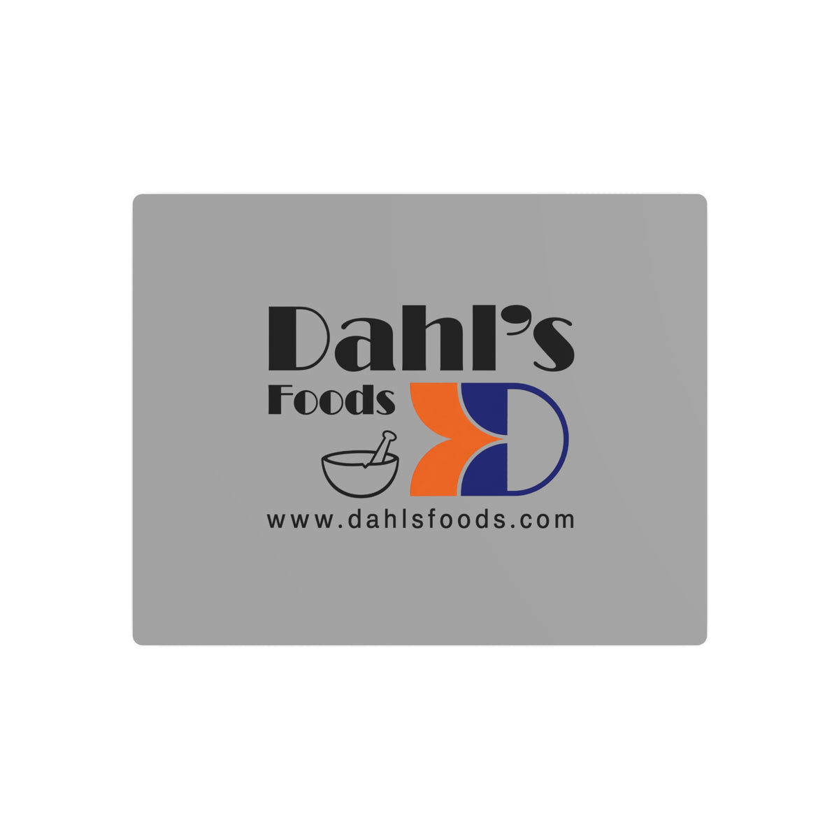 Dahl's Foods Metal Sign