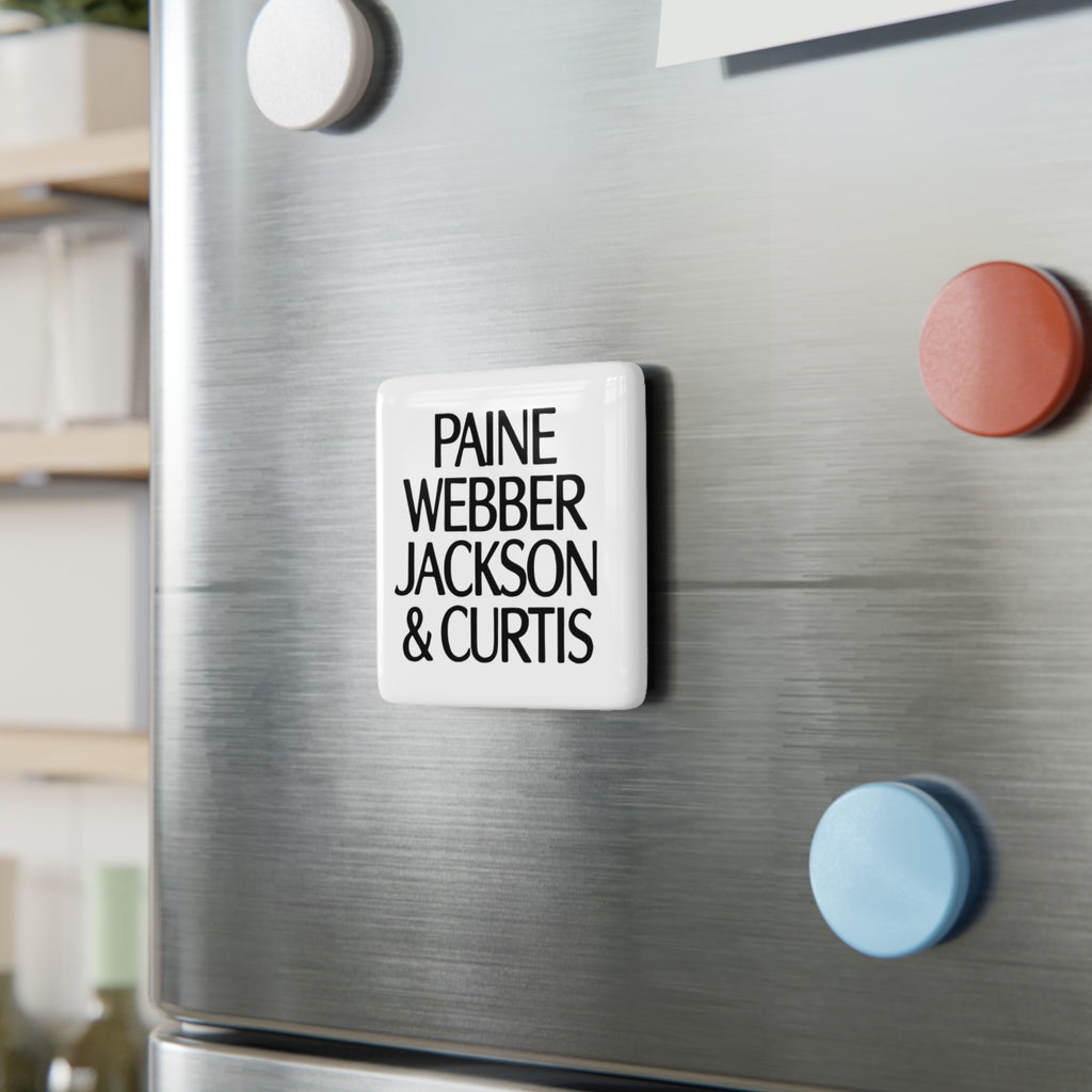 Paine Webber Jackson & Curtis Square Porcelain Fridge Magnet