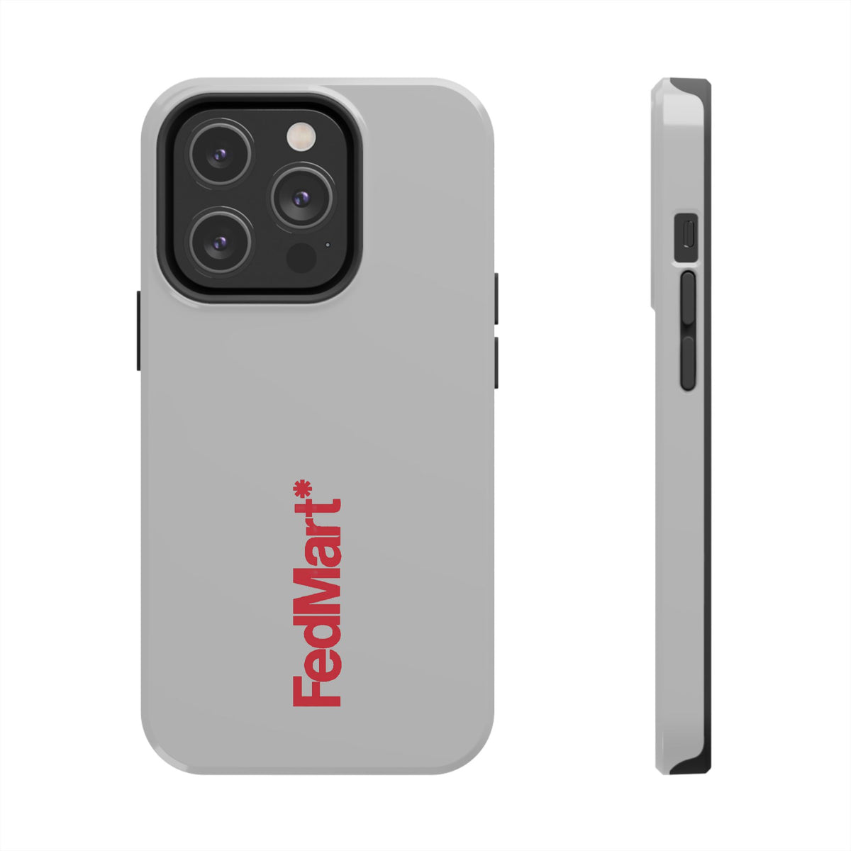 FedMart Tough Phone Case