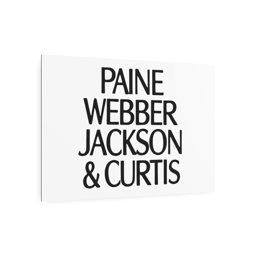 Paine Webber Jackson & Curtis Metal Sign