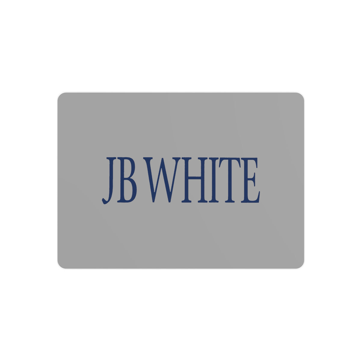 J. B. White Metal Sign