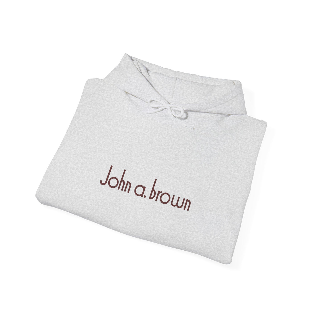 John A. Brown Hoodie / Sweatshirt