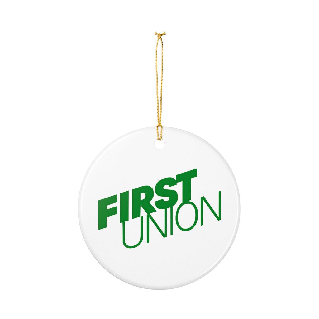 First Union Ceramic Ornament