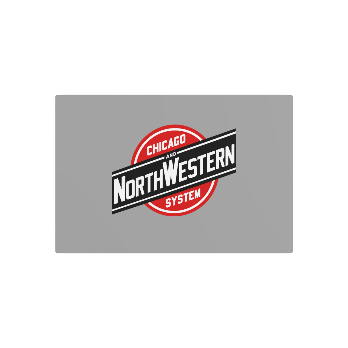Chicago and North Western Railway Metal Sign