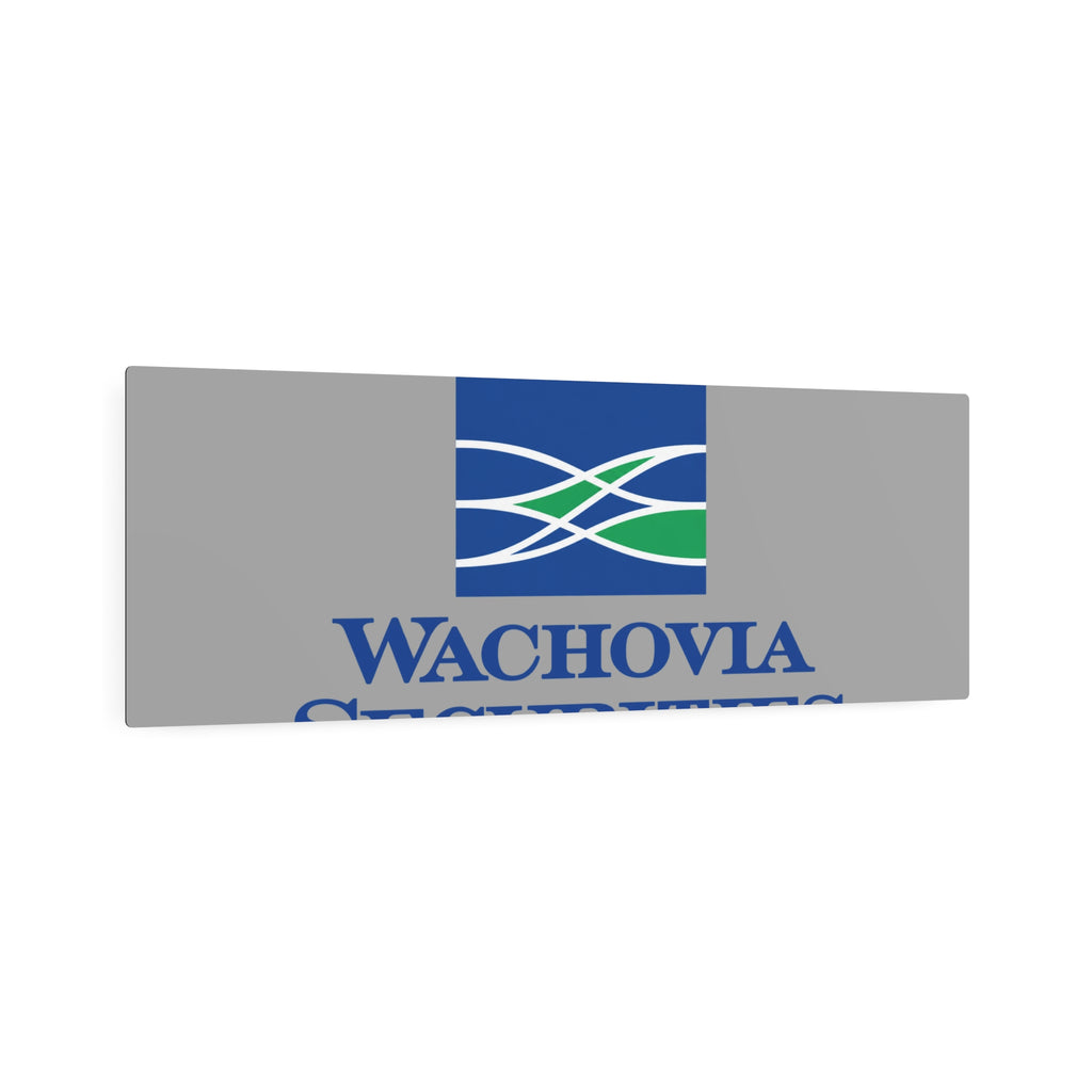 Wachovia Securities Metal Sign