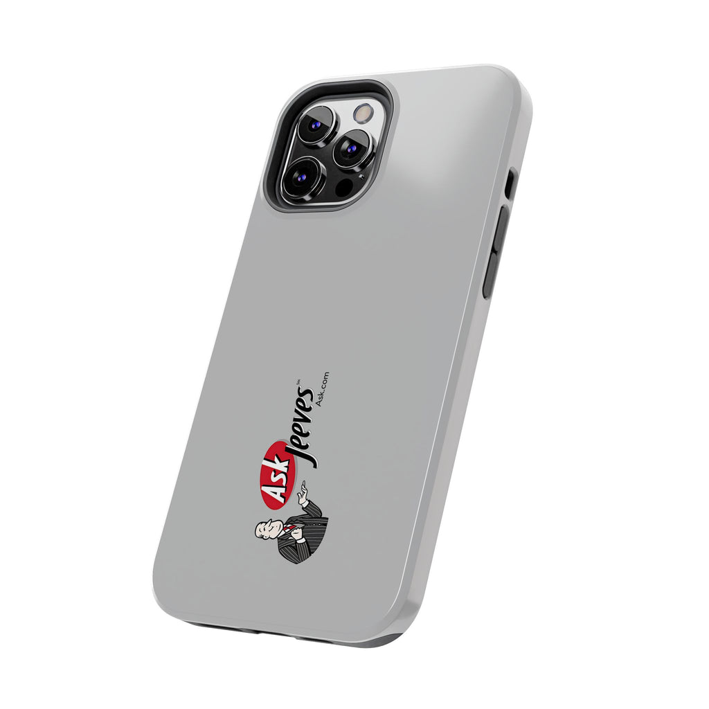 Ask Jeeves Tough Phone Case