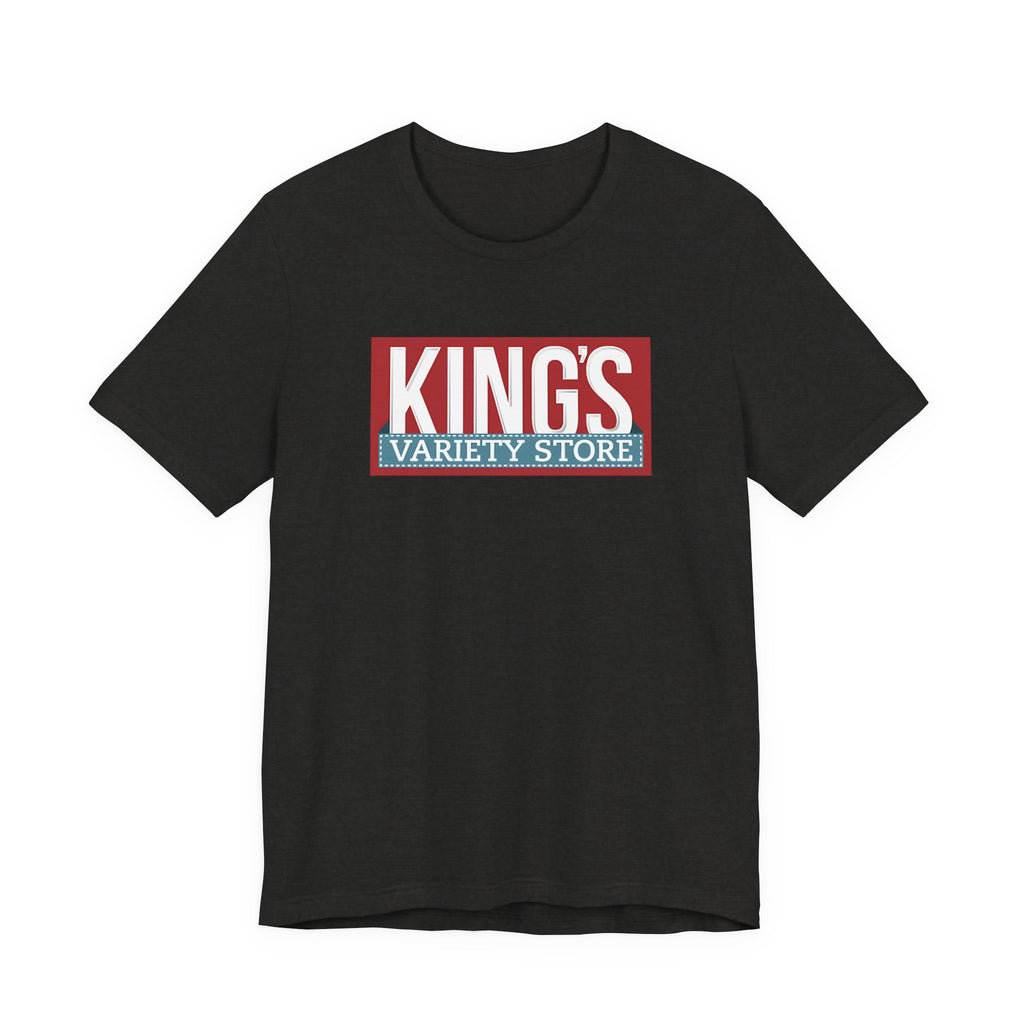 King's Variety Store T-Shirt