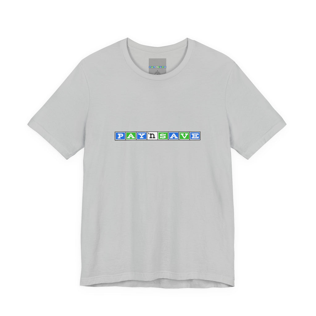 Pay 'n Save T-Shirt