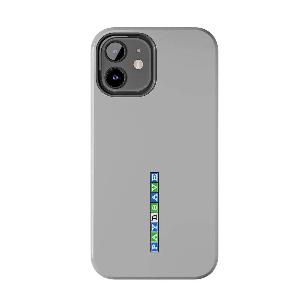 Pay 'n Save Tough Phone Case