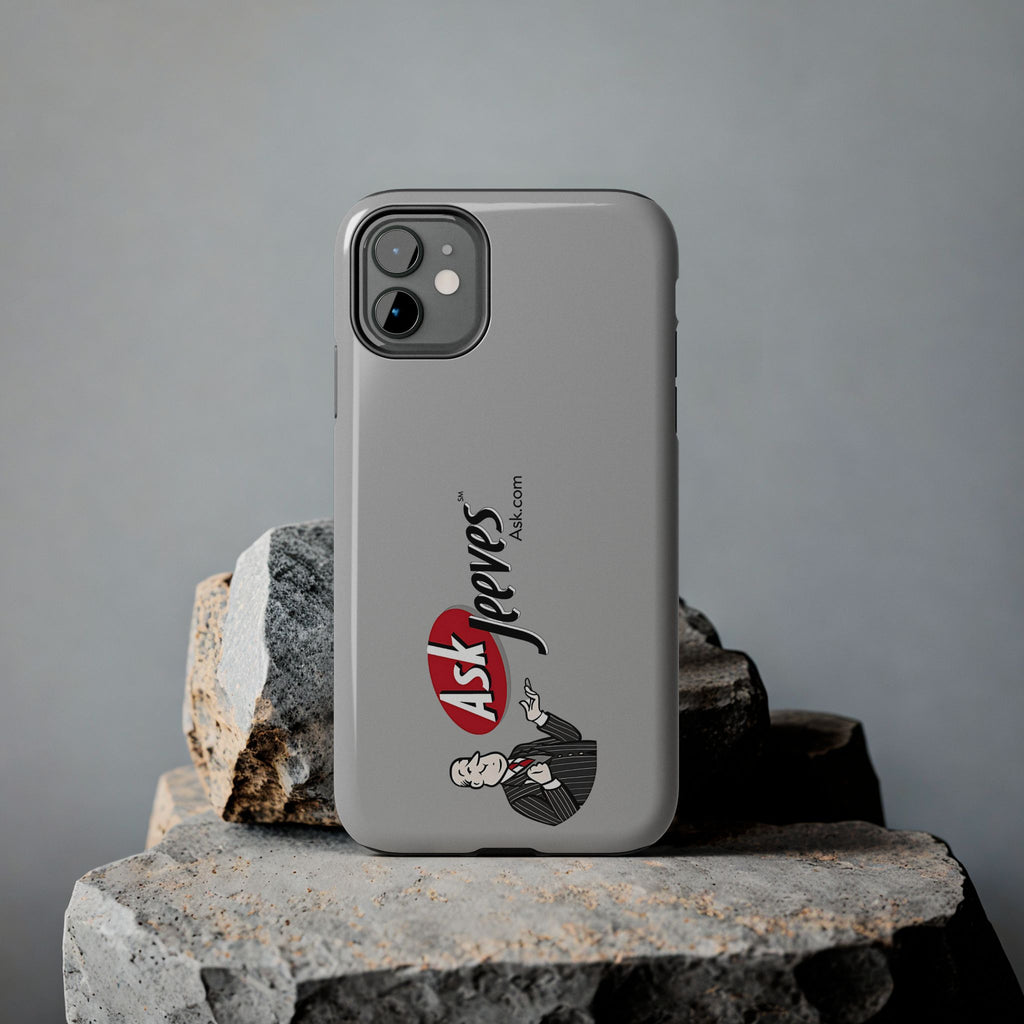 Ask Jeeves Tough Phone Case