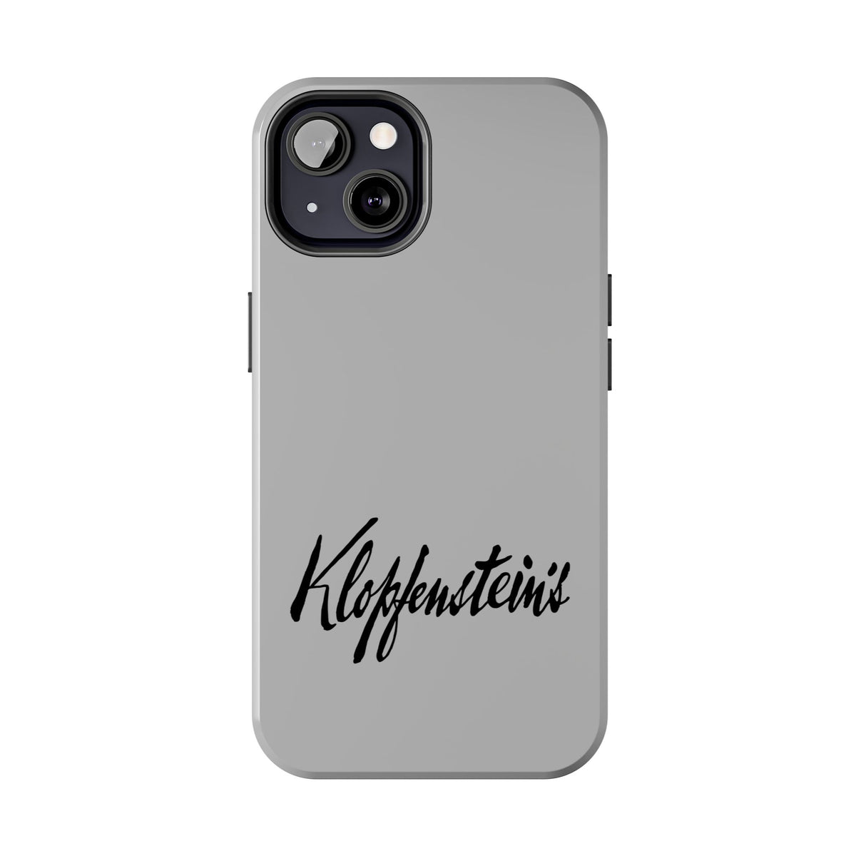 Klopfenstein's Tough Phone Case