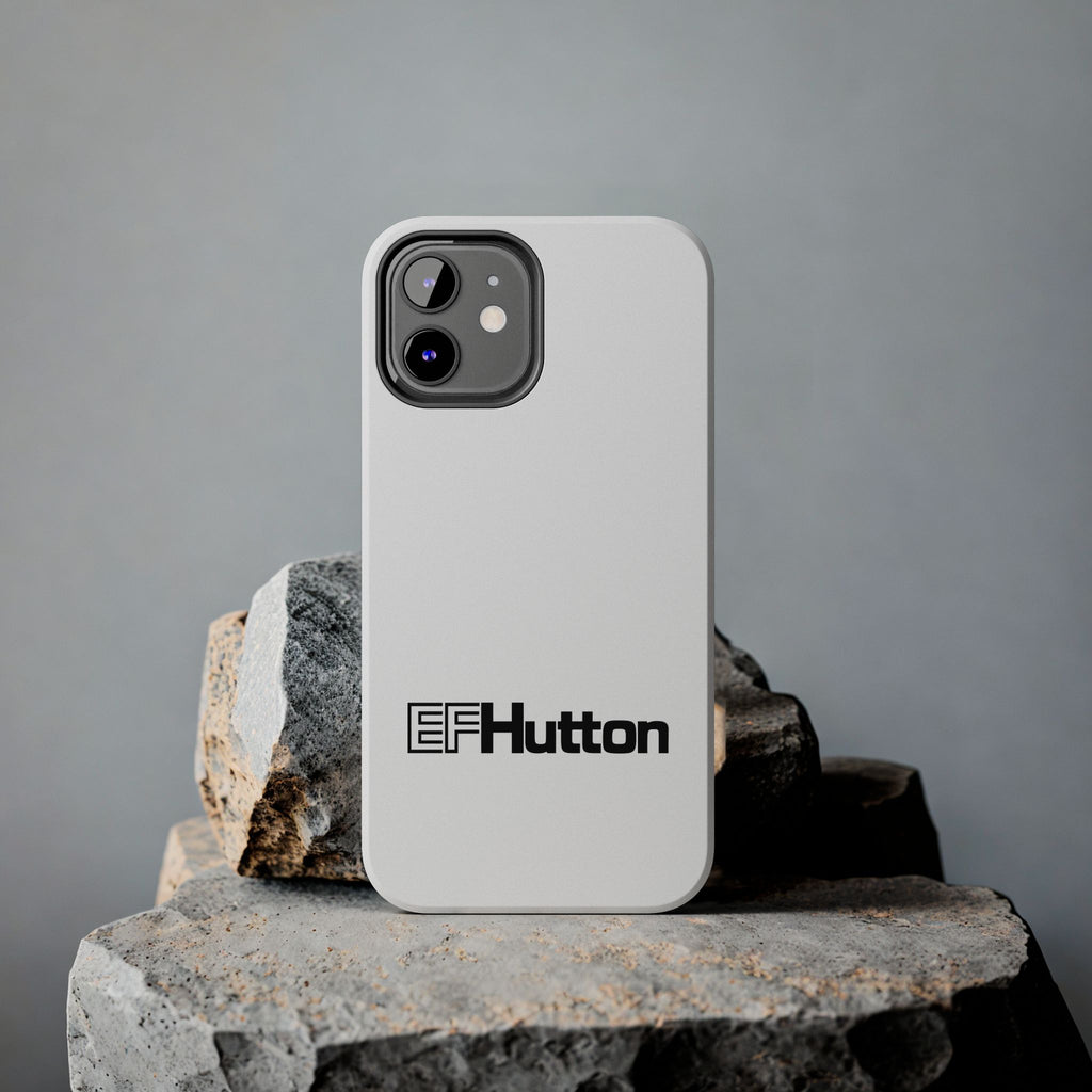 E. F. Hutton Tough Phone Case