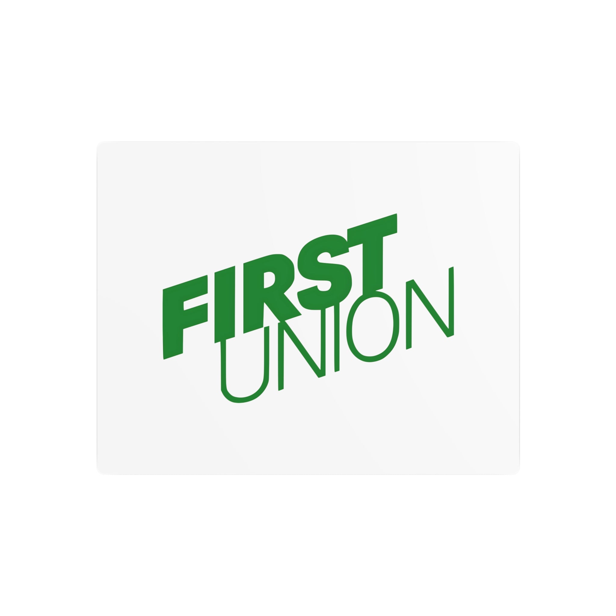 First Union Metal Sign