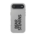 Bear Stearns Tough Phone Case