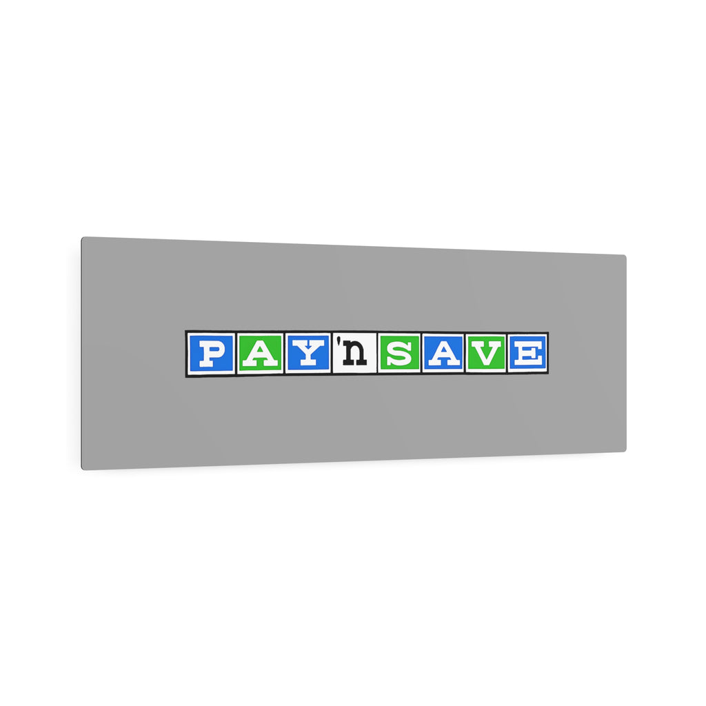 Pay 'n Save Metal Sign