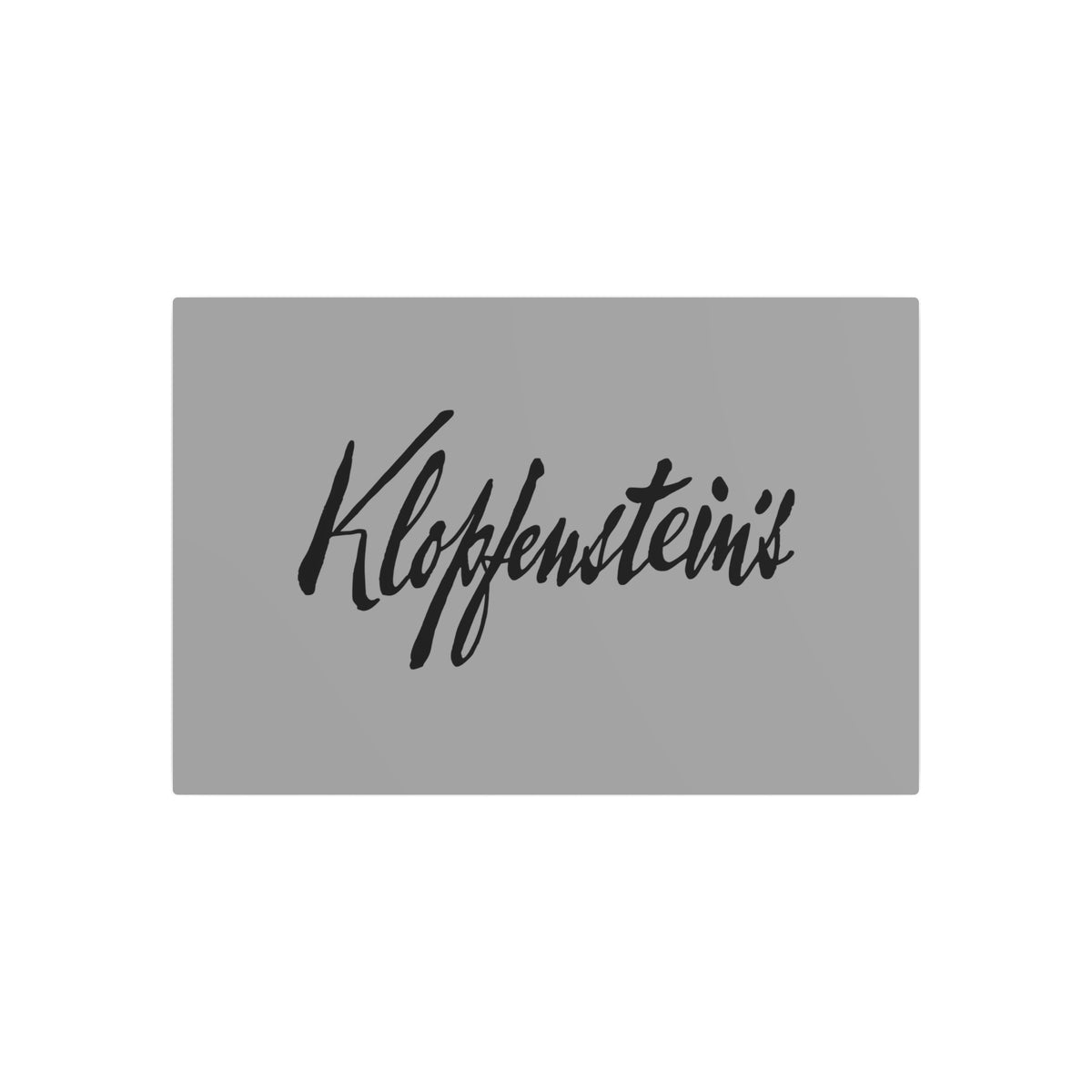 Klopfenstein's Metal Sign