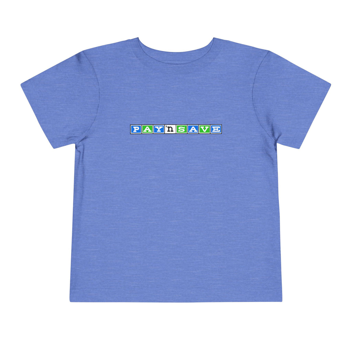 Pay 'n Save Toddler Tee / T-Shirt