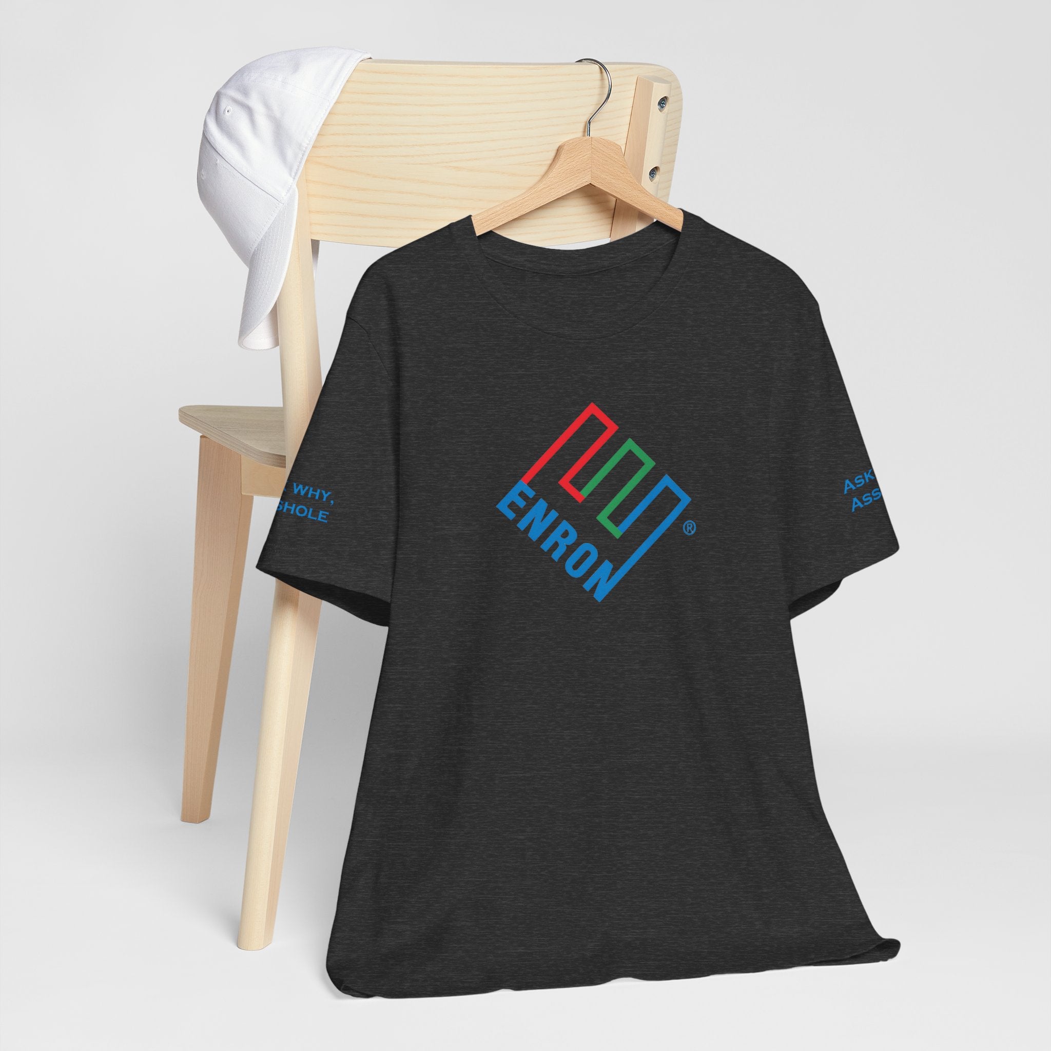 Enron T-Shirt - Ask Why A-Hole (sleeve)
