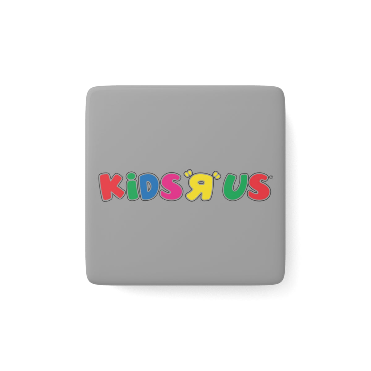 Kids R Us Square Porcelain Fridge Magnet