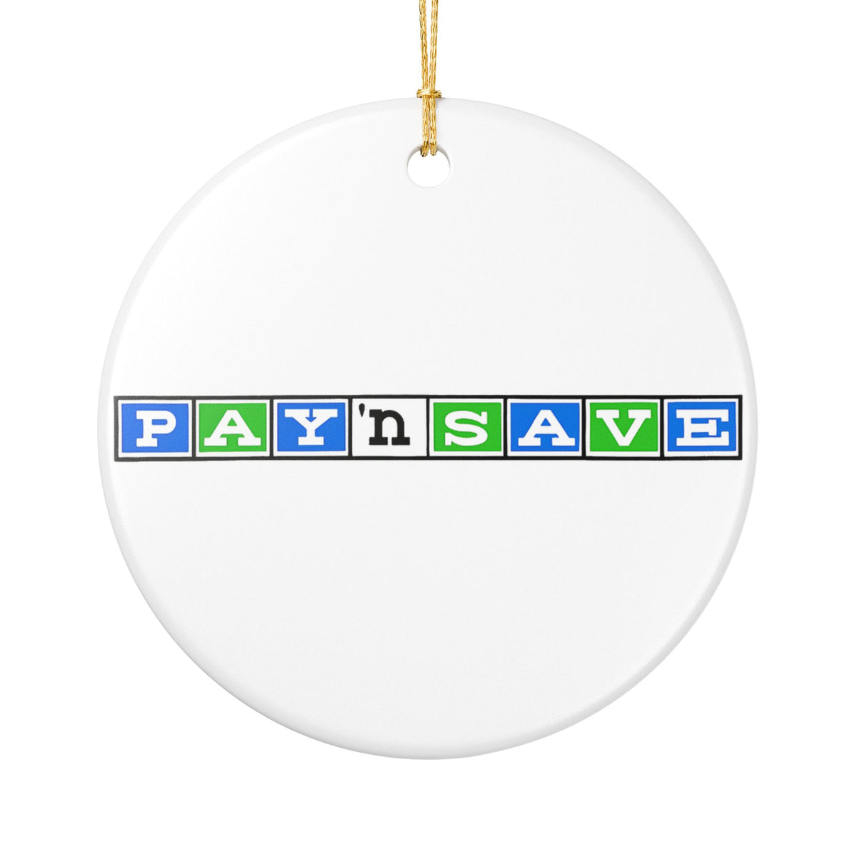 Pay 'n Save Ceramic Ornament