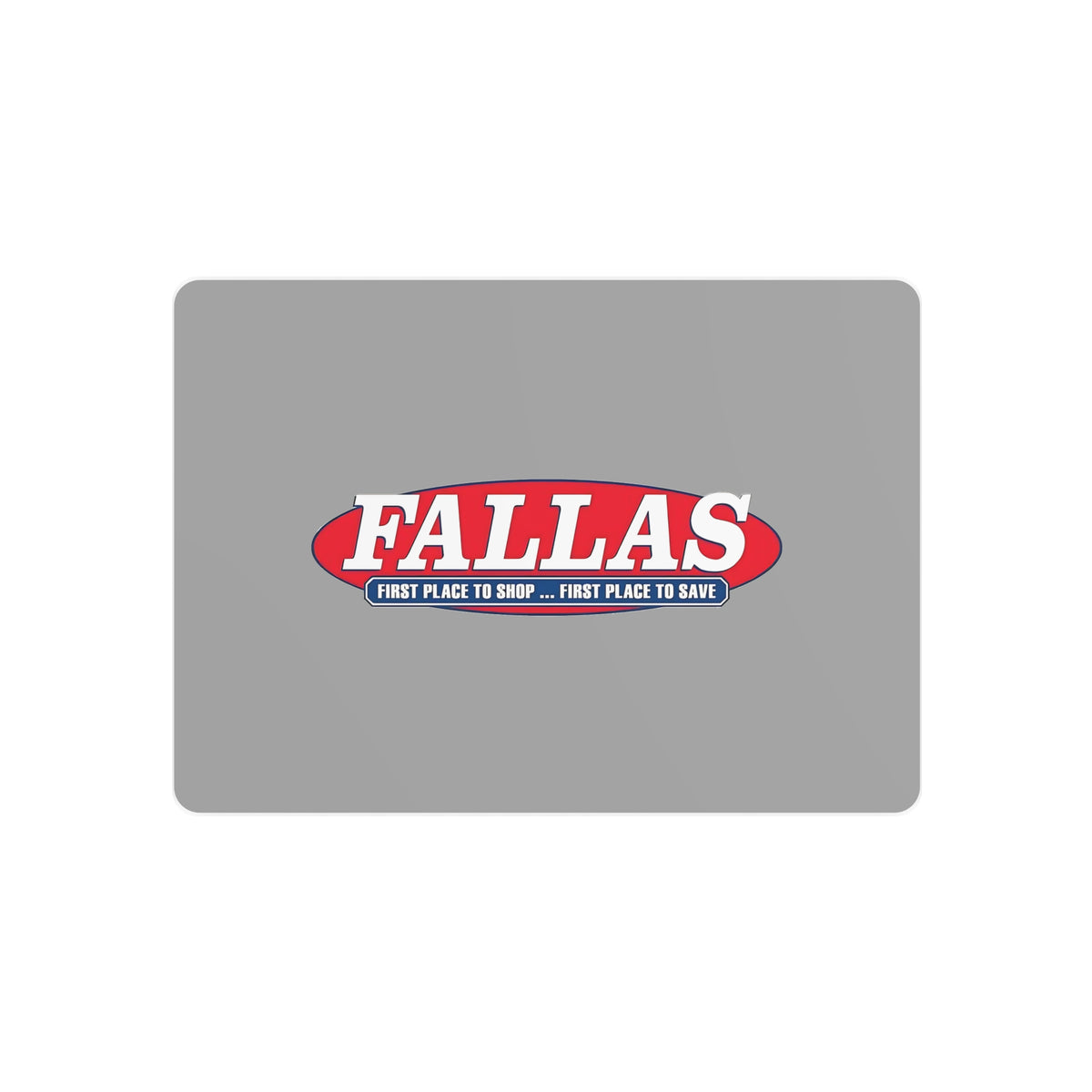 Fallas Discount Stores Metal Sign