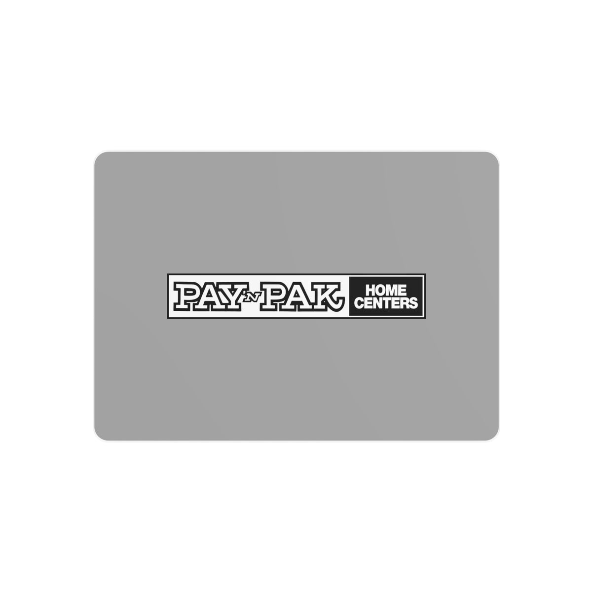 Pay 'n Pak Metal Sign